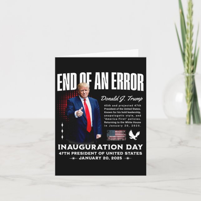 End Of An Error - Trump Inauguration Day Memorabil Card (Front)