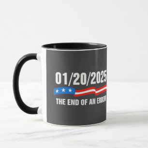 End of Error January 20 2025 Trump Inauguration   Mug