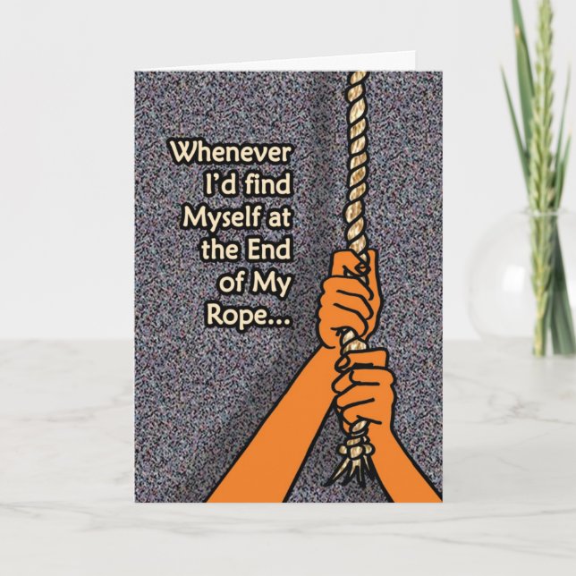 End of Rope Thank You Card (Front)