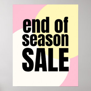 End of Season Sale Sign, Modern Aesthetic Boutique Poster