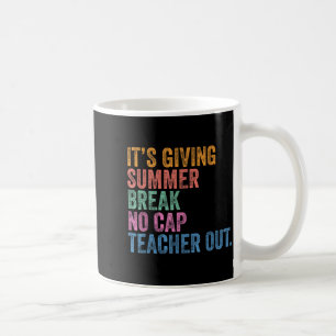 End of The Year School Out Summer Break Cap Coffee Mug
