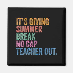 End of The Year School Out Summer Break Cap Magnet