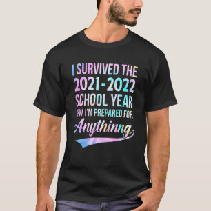 End Of Year School Survivor Tie Dye 2021 2022 Teac T-Shirt