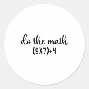End Of Year Teacher Gifts Witty Math Slever Math J Classic Round Sticker