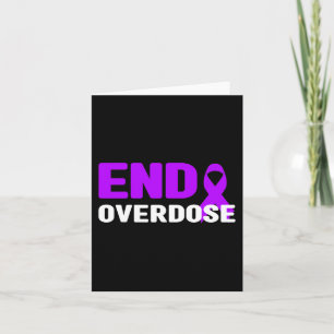 End Overdose Awareness - Addiction Card
