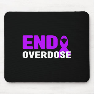 End Overdose Awareness  - Addiction Mouse Pad