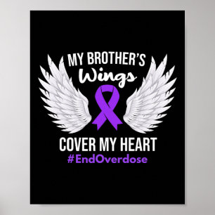 End Overdose Awareness My Brother's Wings Cover My Poster