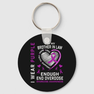 End Overdose Awareness Shirt Enough Purple Brother Key Ring