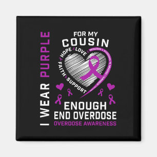 End Overdose Awareness Shirt Enough Purple For My  Magnet