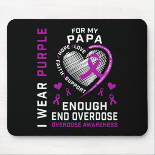 End Overdose Awareness Shirt Enough Purple For My Mouse Pad