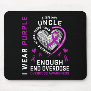 End Overdose Awareness Shirt Enough Purple For My  Mouse Pad