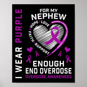 End Overdose Awareness Shirt Enough Purple For My  Poster