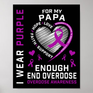 End Overdose Awareness Shirt Enough Purple For My Poster