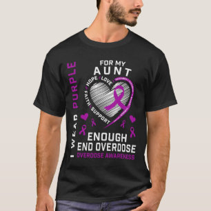 End Overdose Awareness Shirt Enough Wear Purple Fo