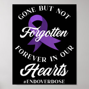 End Overdose Loved One Memorial Overdose Awareness Poster