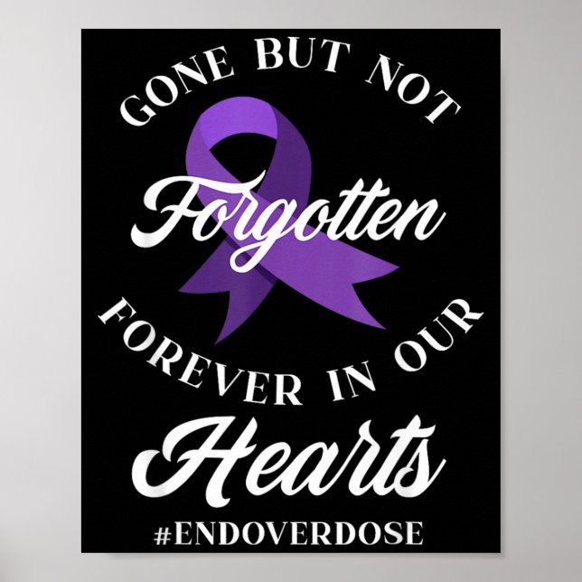 End Overdose Loved One Memorial Overdose Awareness Poster (Front)