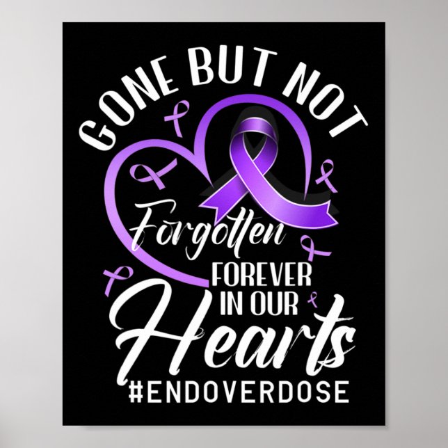 End Overdose Loved One Memorial Overdose Awareness Poster (Front)