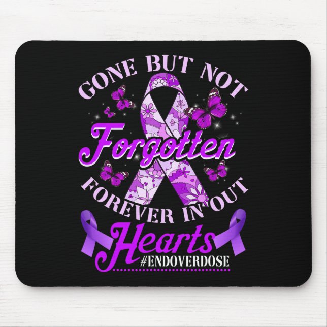 End Overdose Loved One Memorial Remembrance 1  Mouse Pad (Front)