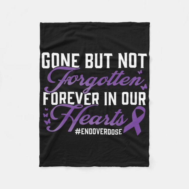 End Overdose Loved One Memorial Remembrance  Fleece Blanket (Front)