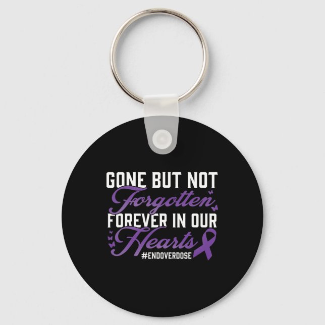 End Overdose Loved One Memorial Remembrance  Key Ring (Front)