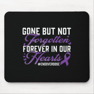 End Overdose Loved One Memorial Remembrance Mouse Pad