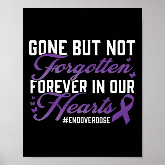 End Overdose Loved One Memorial Remembrance  Poster (Front)