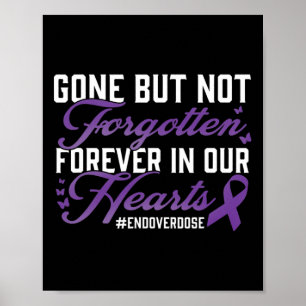 End Overdose Loved One Memorial Remembrance Poster