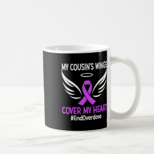 End Overdose My Cousin's Wings Cover My Heart Purp Coffee Mug