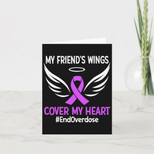 End Overdose My Friend's Wings Cover My Heart Purp Card