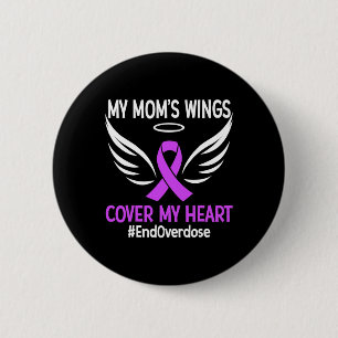 End Overdose My Mum's Wings Cover My Heart Purple 6 Cm Round Badge