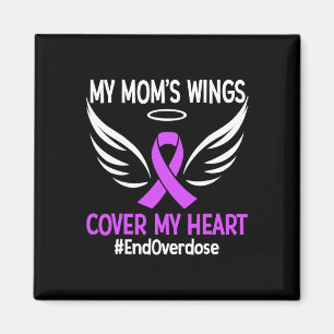 End Overdose My Mum's Wings Cover My Heart Purple Magnet