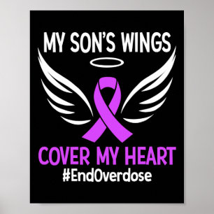 End Overdose My Son's Wings Cover My Heart Purple Poster