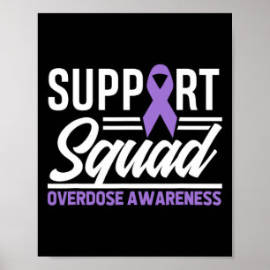 End Overdose Support Squad Overdose Awareness Poster