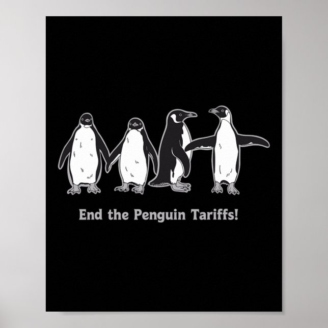 End Penguin Tariffs Cartoon Design Save The Pengui Poster (Front)