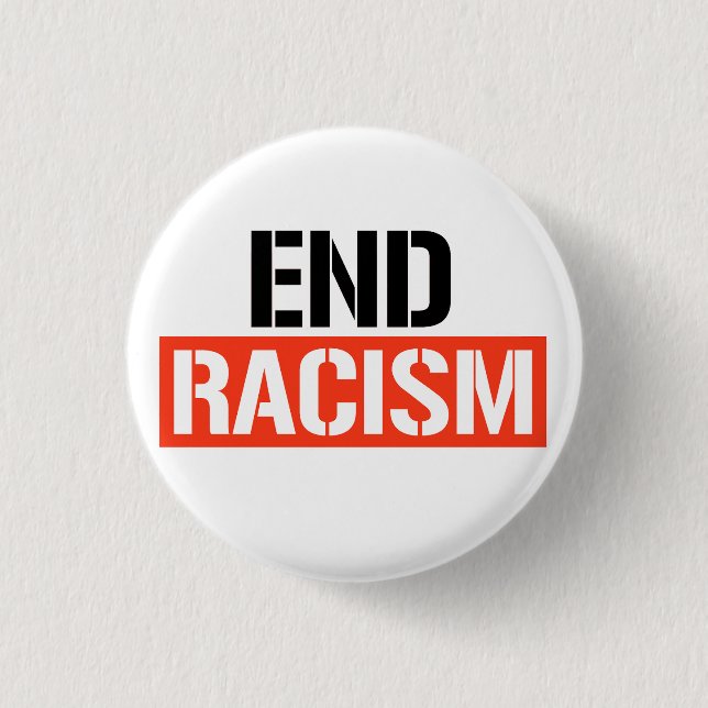 End Racism 3 Cm Round Badge (Front)