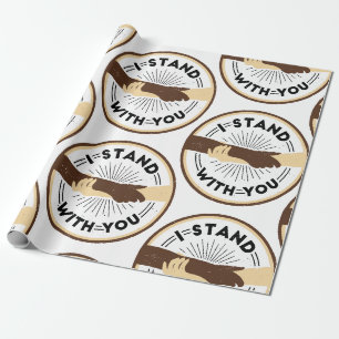 end racism black lives matter i stand with you wrapping paper