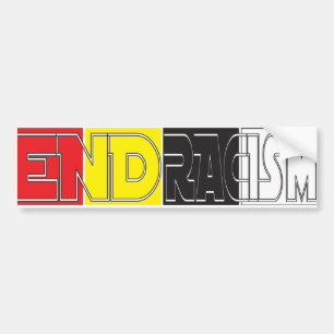 End Racism Bumper Stick Sticker