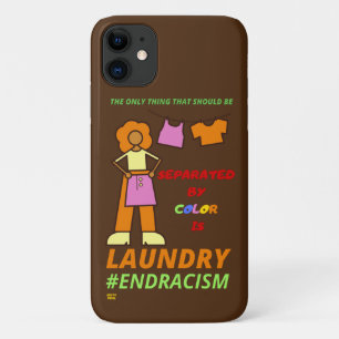 "END RACISM"      iPhone 11 CASE