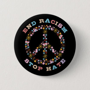 End Racism Stop Hate 6 Cm Round Badge