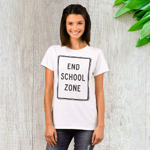 End School Zone Traffic Sign T-Shirt