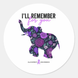 End Shirt, Ill Remember For You, Heimers Awareness Classic Round Sticker