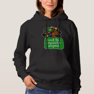 End The Anxiety Stigma Mental Health Black Woman A Hoodie