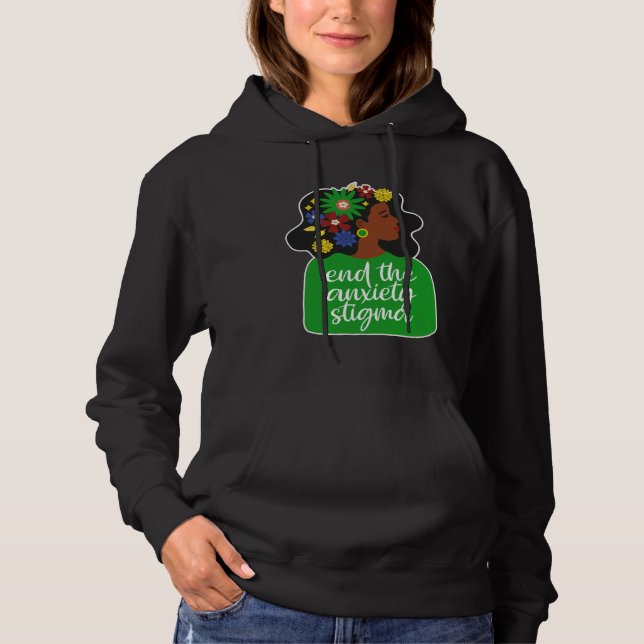 End The Anxiety Stigma Mental Health Black Woman A Hoodie (Front)