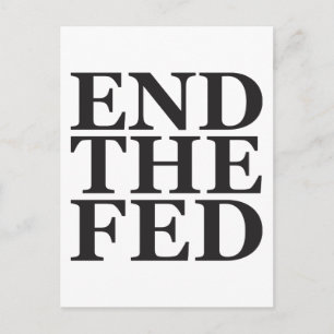 End the Fed - Black Postcard