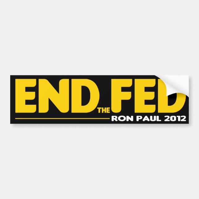 END the FED Bumper Sticker (Front)
