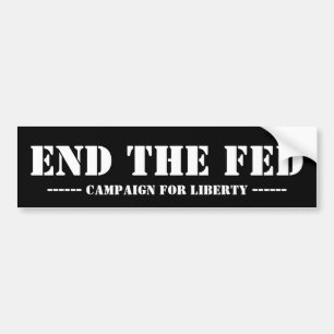 END THE FED BUMPER STICKER