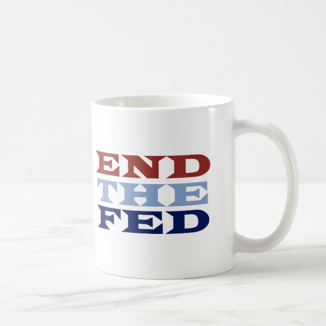 END THE FED MUG (Right)