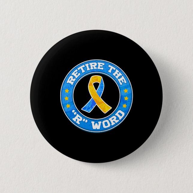 End the R Word Down Syndrome Awareness Special Edu 6 Cm Round Badge (Front)