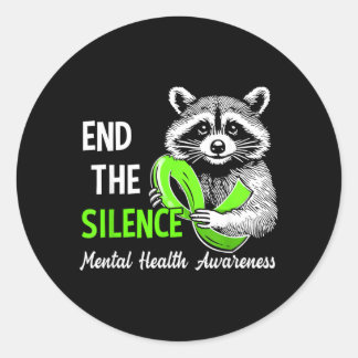 End The Silence Funny Racoon Mental Health Classic Round Sticker