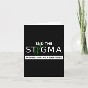 End The Stigma _ May Mental Health Awareness  Card